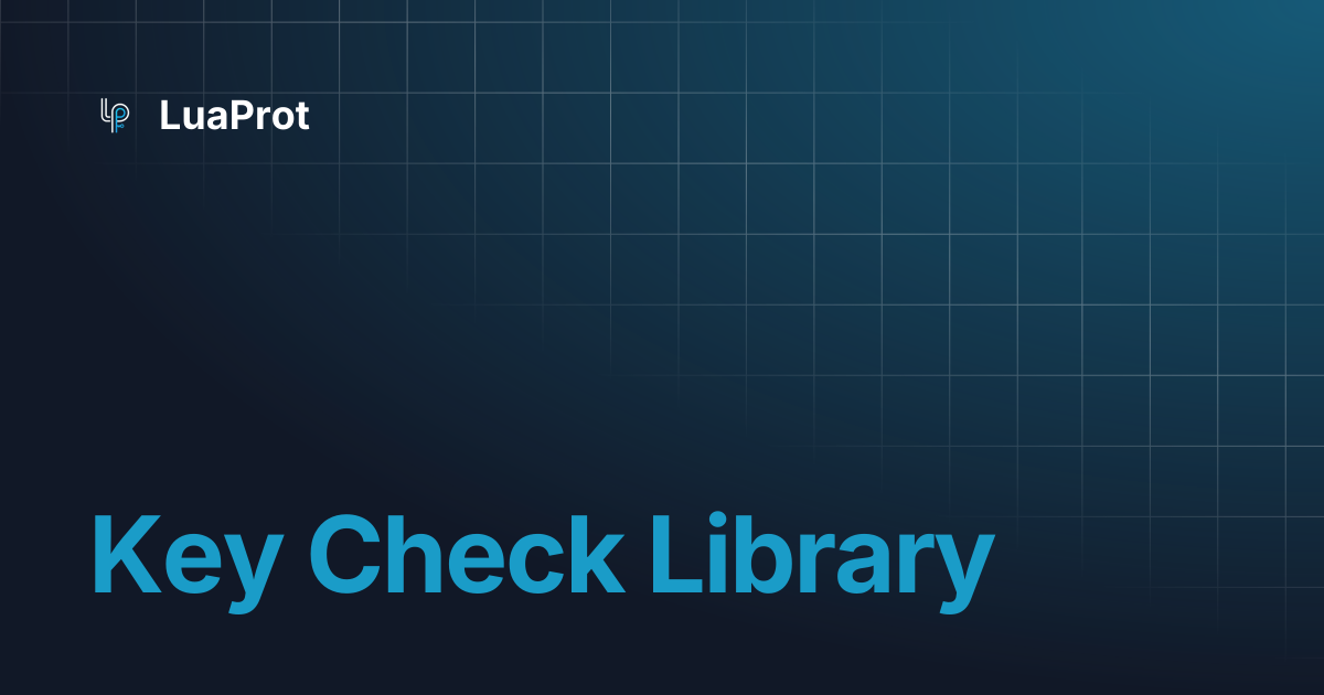 Key Check Library | LuaProt