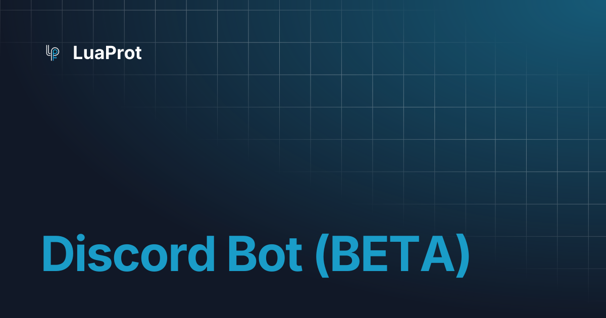 Discord Bot (BETA) | LuaProt